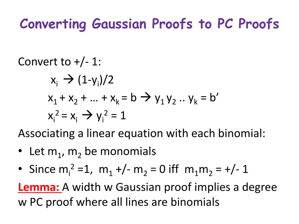 converting gaussian proofs to pc proofs