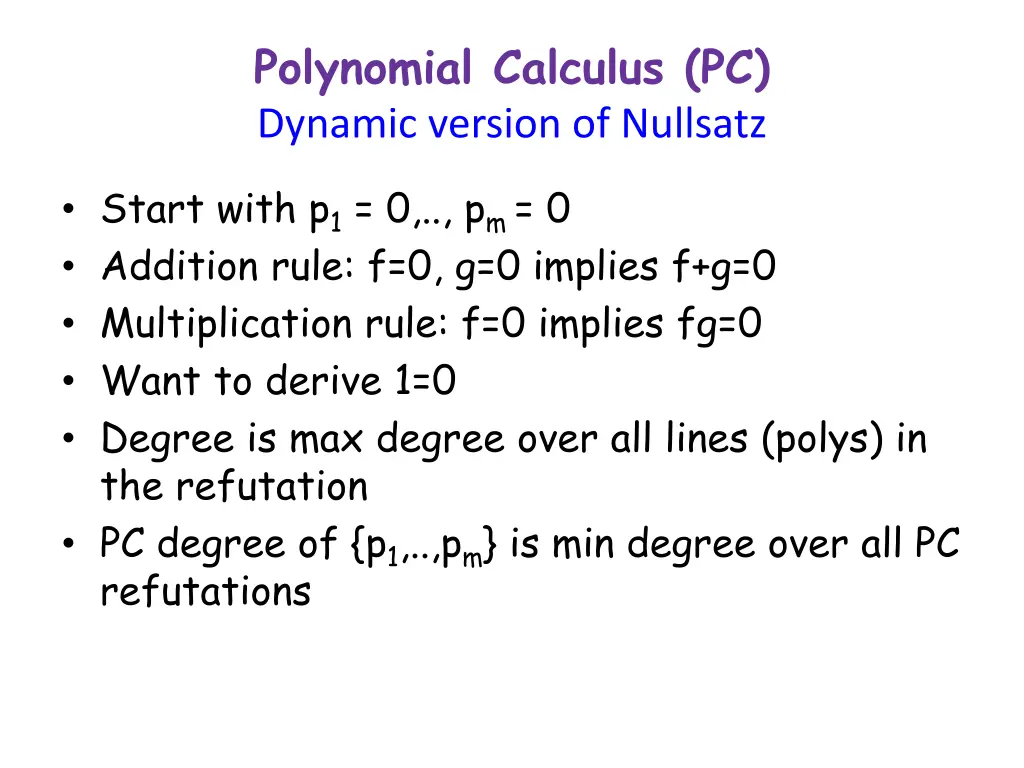 polynomial calculus pc dynamic version of nullsatz