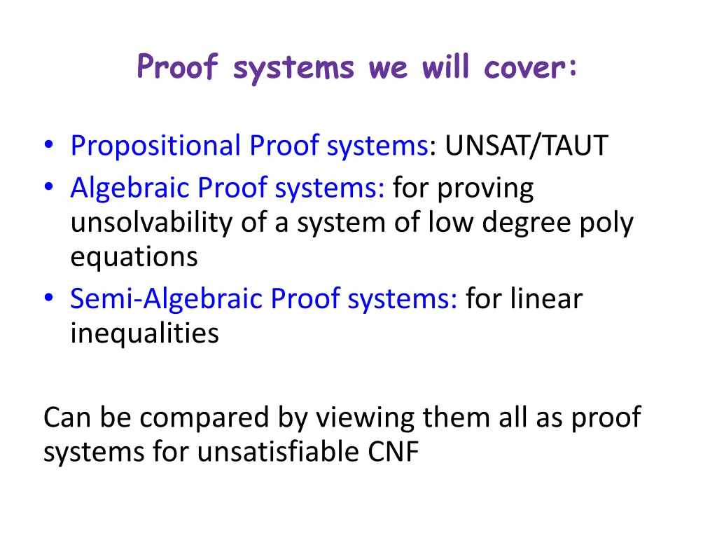 proof systems we will cover