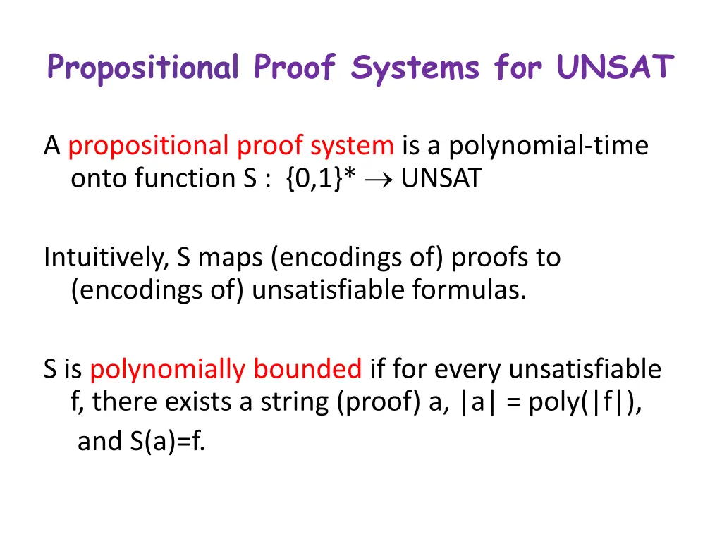 propositional proof systems for unsat