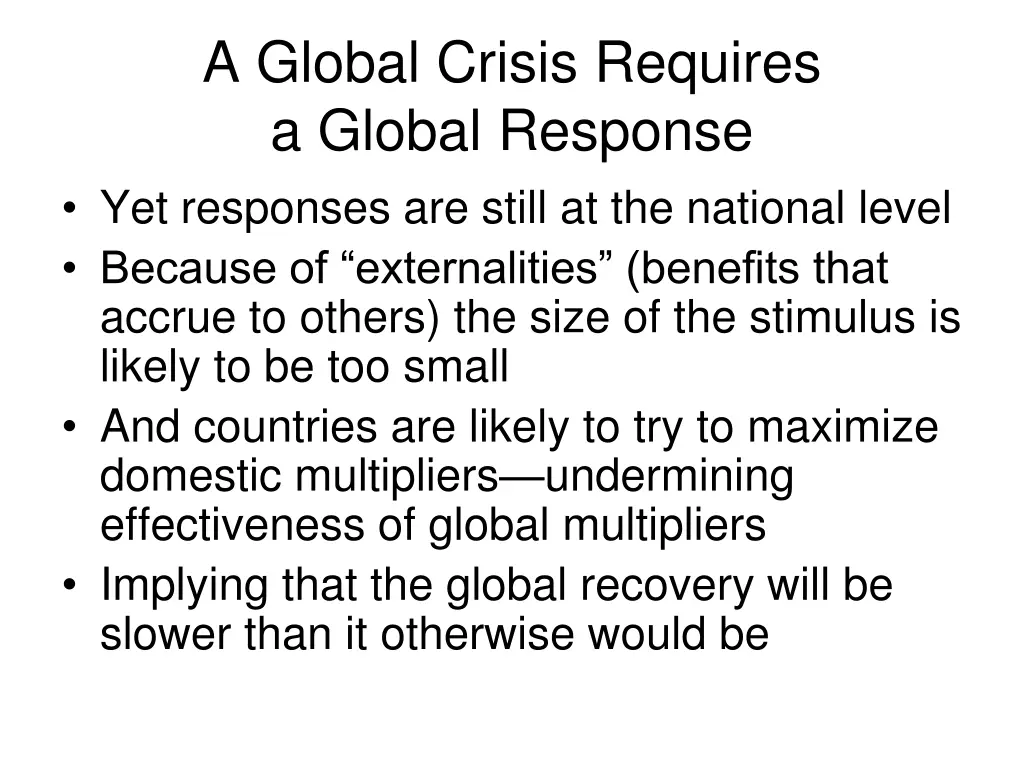 a global crisis requires a global response