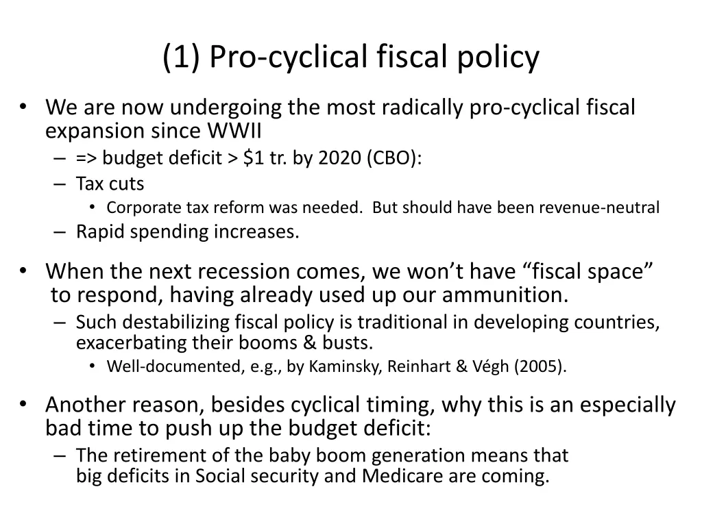 1 pro cyclical fiscal policy