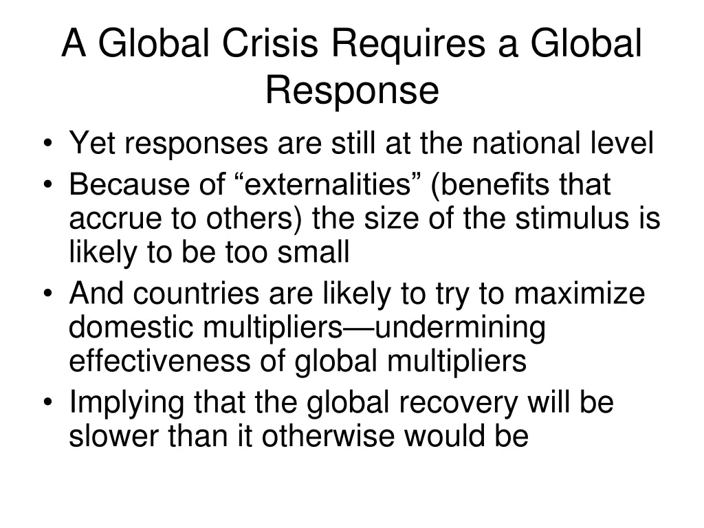 a global crisis requires a global response