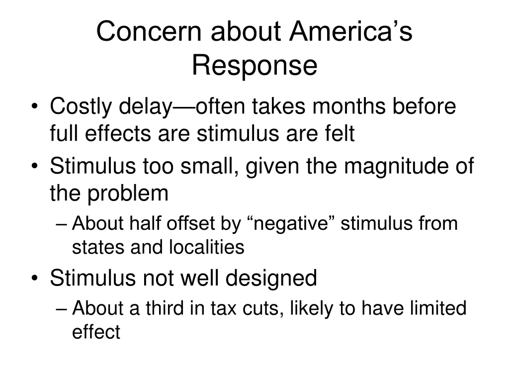 concern about america s response costly delay