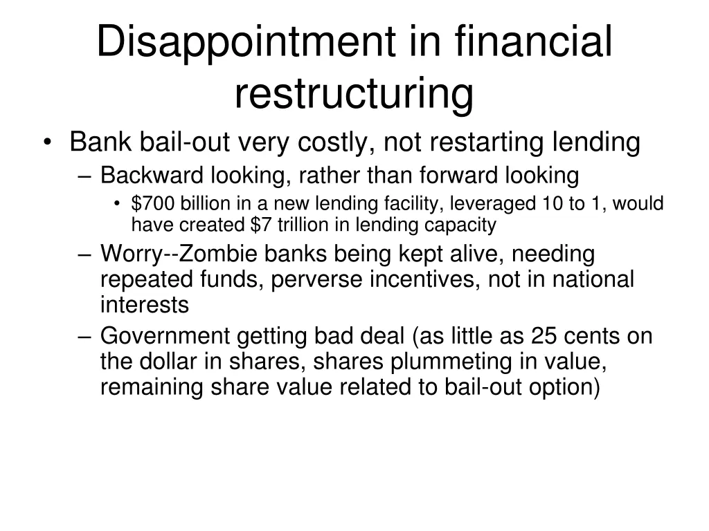 disappointment in financial restructuring bank