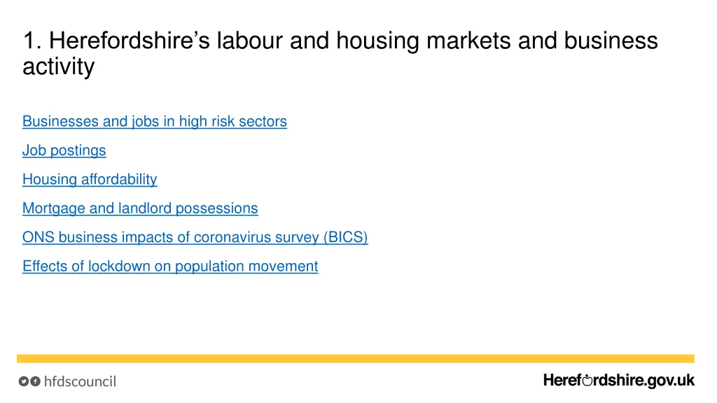 1 herefordshire s l abour and housing markets