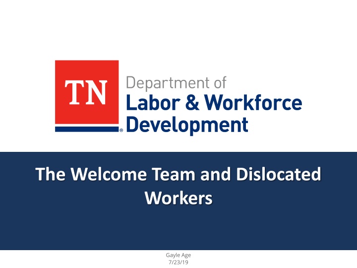 the welcome team and dislocated workers