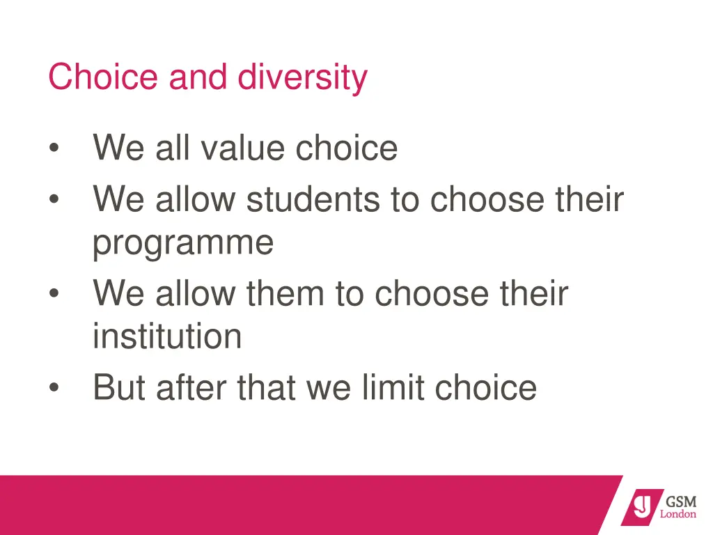 choice and diversity