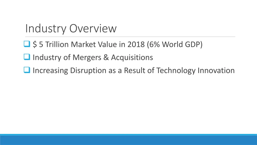 industry overview 5 trillion market value in 2018