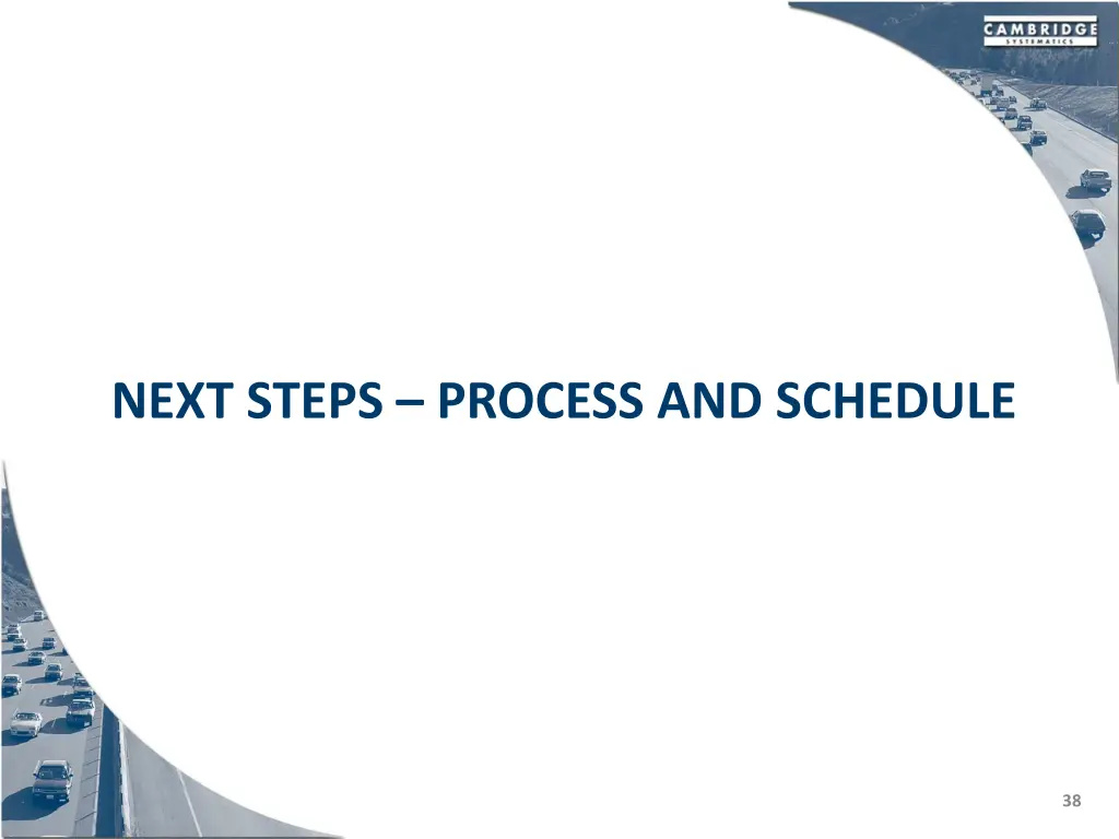 next steps process and schedule