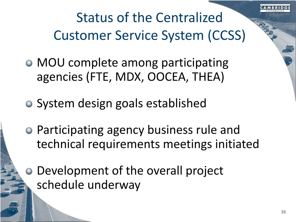 status of the centralized customer service system