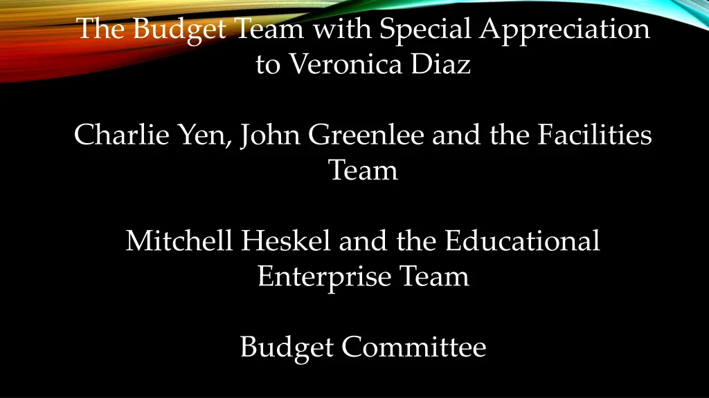 the budget team with special appreciation