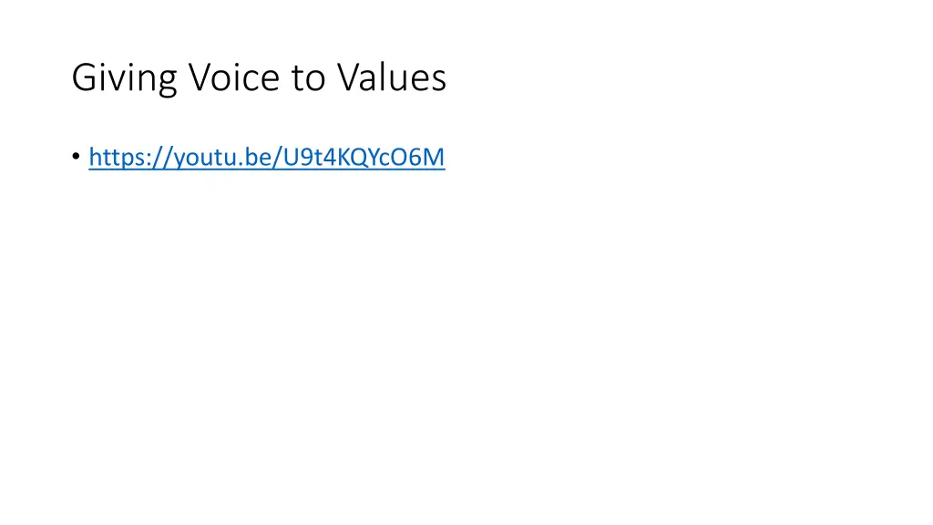 giving voice to values