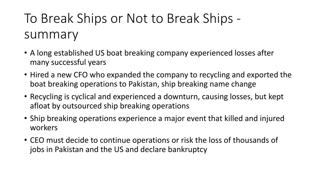 to break ships or not to break ships summary