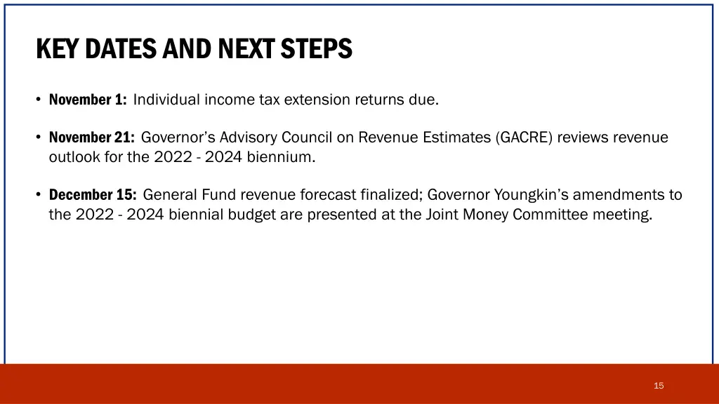 key dates and next steps