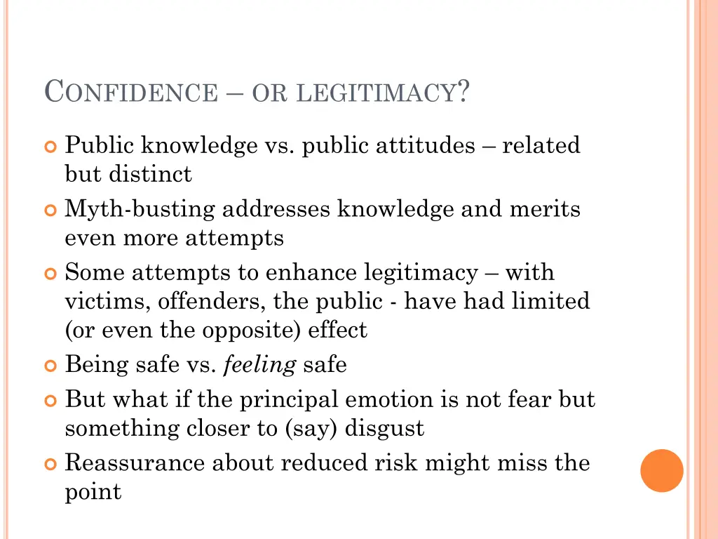 c onfidence or legitimacy