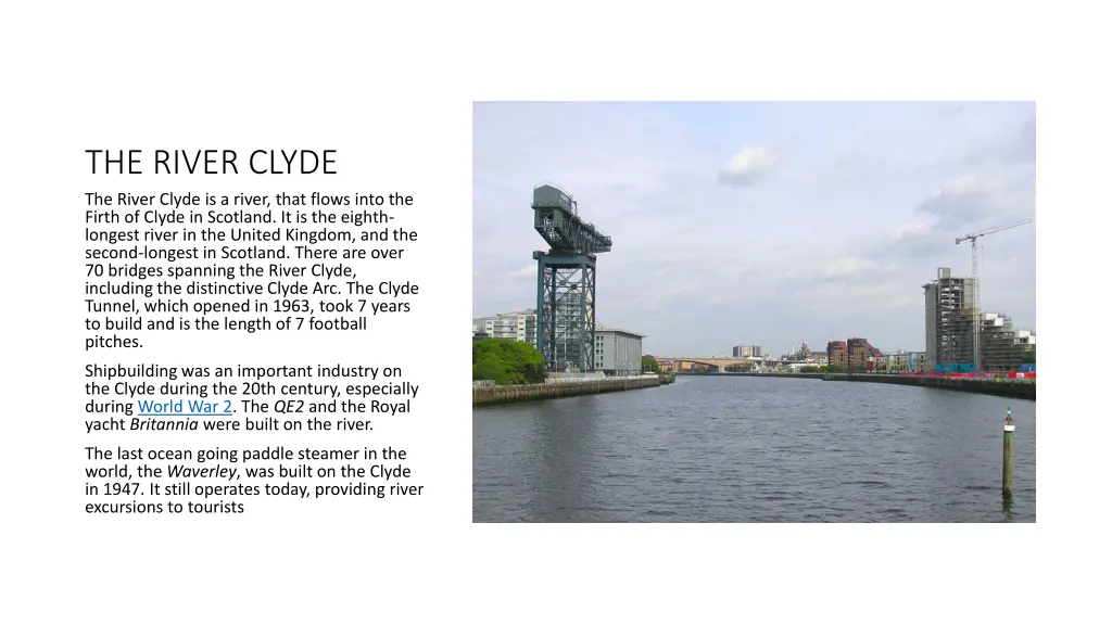 the river clyde the river clyde is a river that