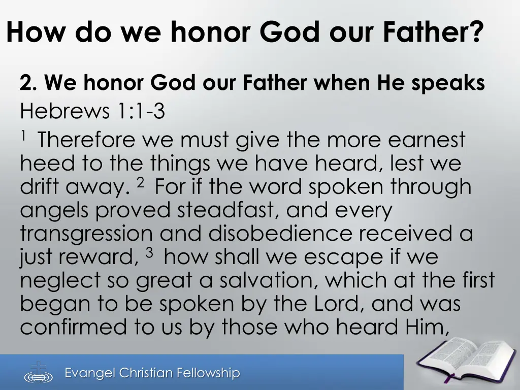 how do we honor god our father 1