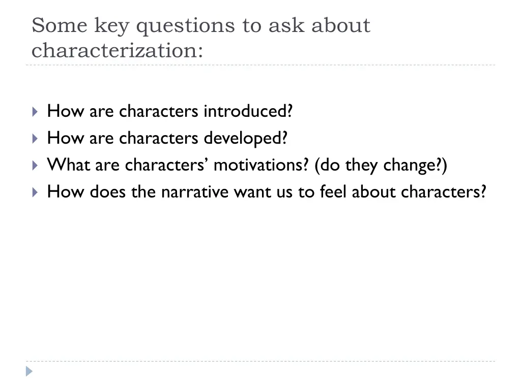 some key questions to ask about characterization