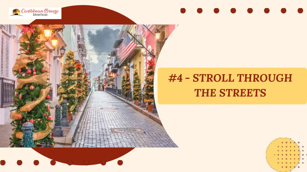 4 stroll through the streets