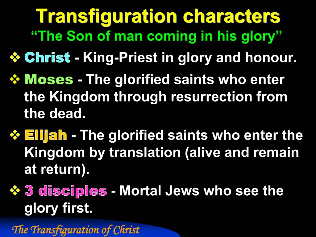 transfiguration characters the son of man coming