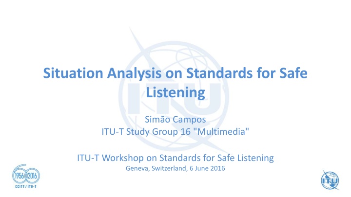 situation analysis on standards for safe listening