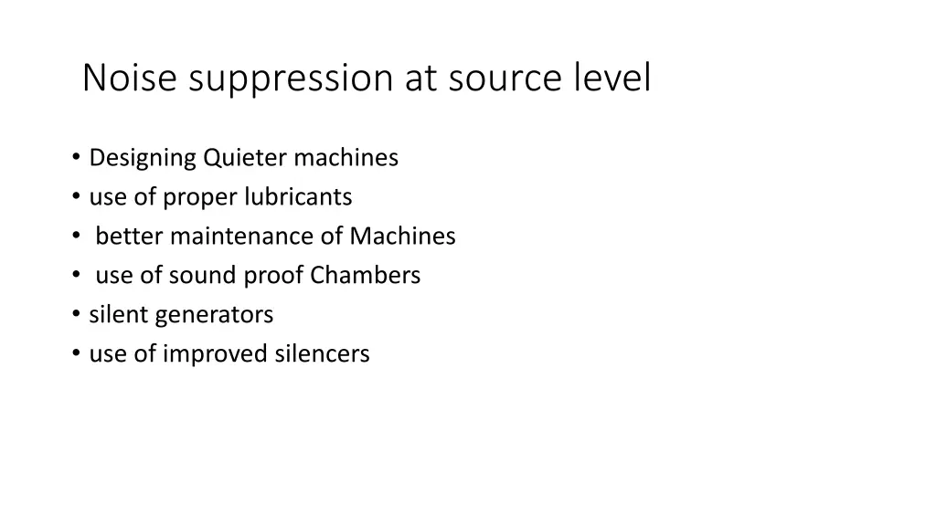 noise suppression at source level