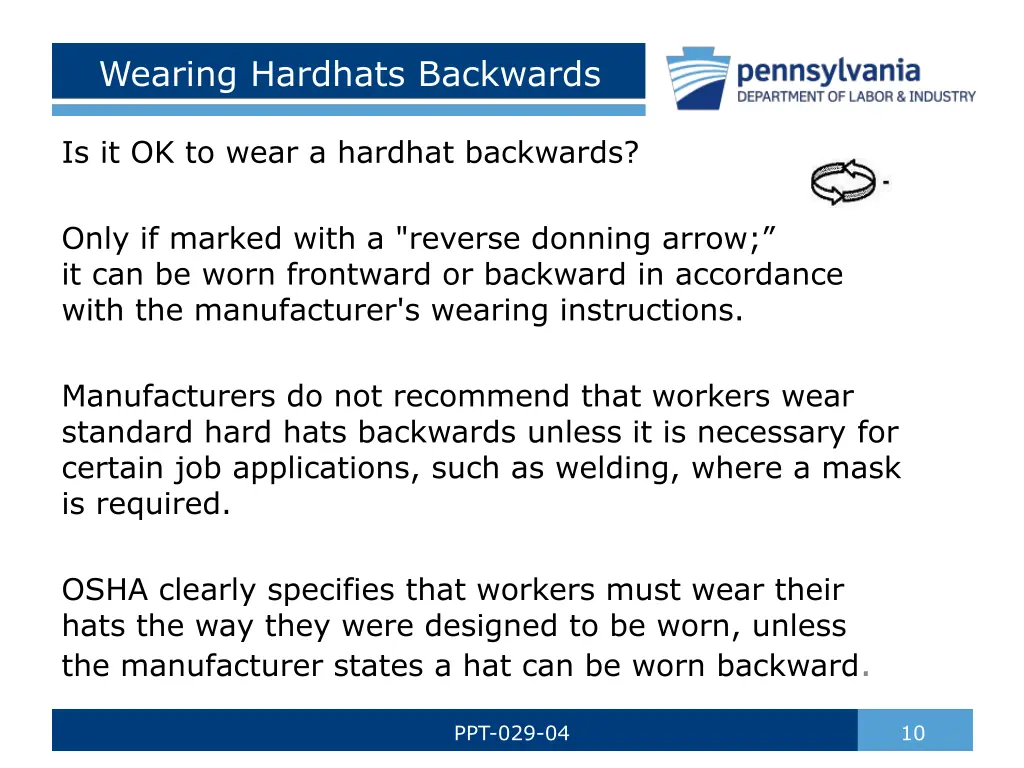 wearing hardhats backwards