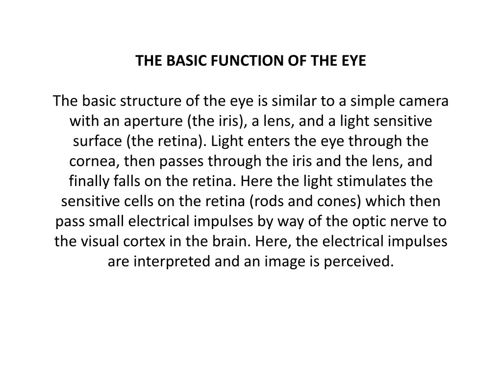 the basic function of the eye