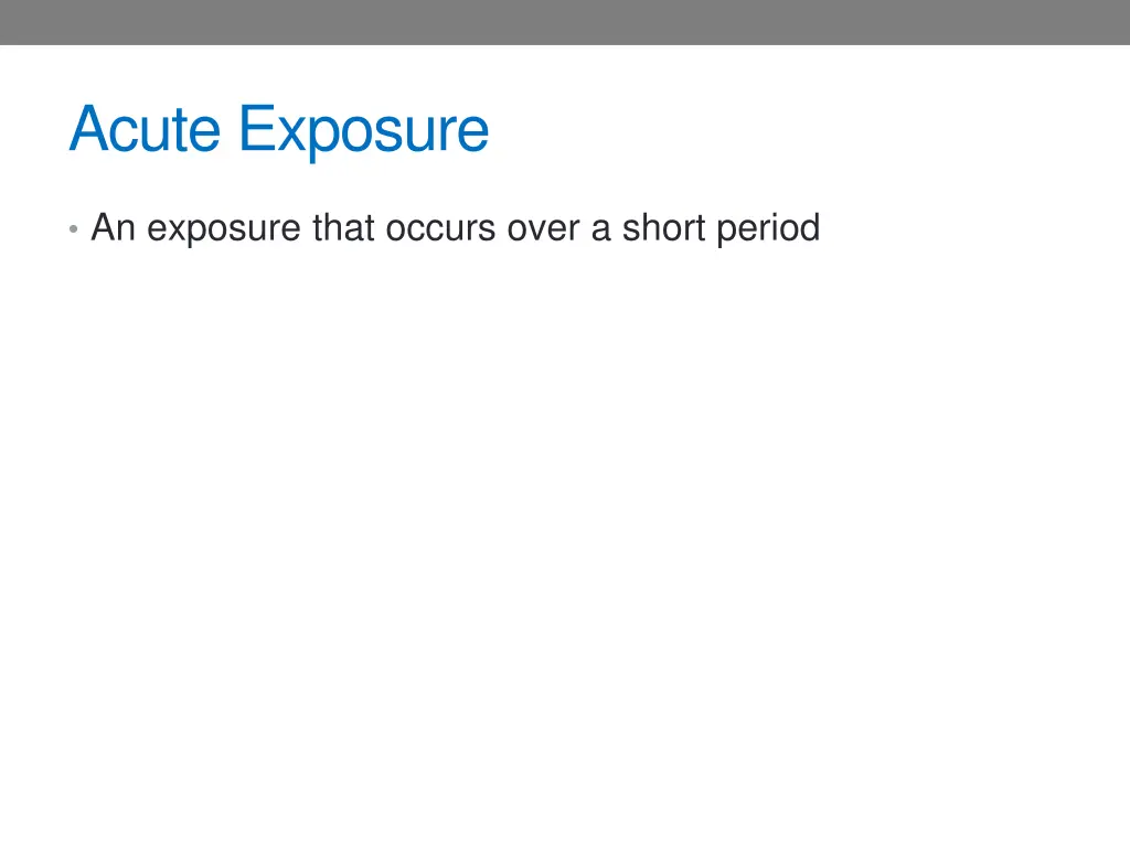 acute exposure