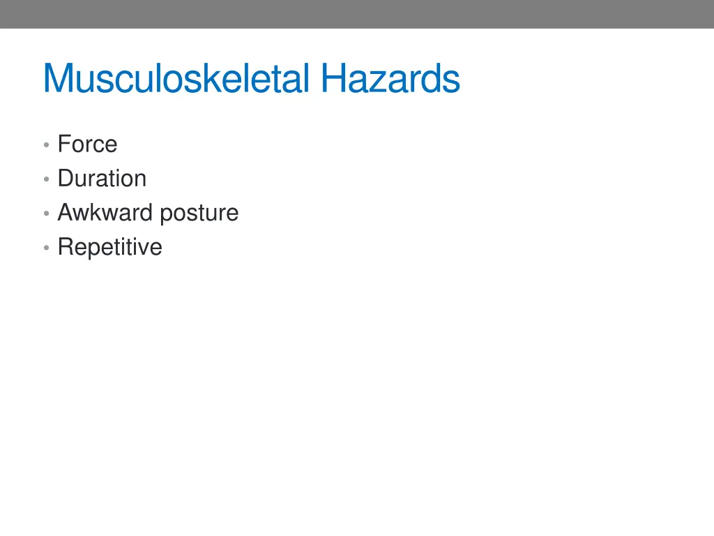 musculoskeletal hazards