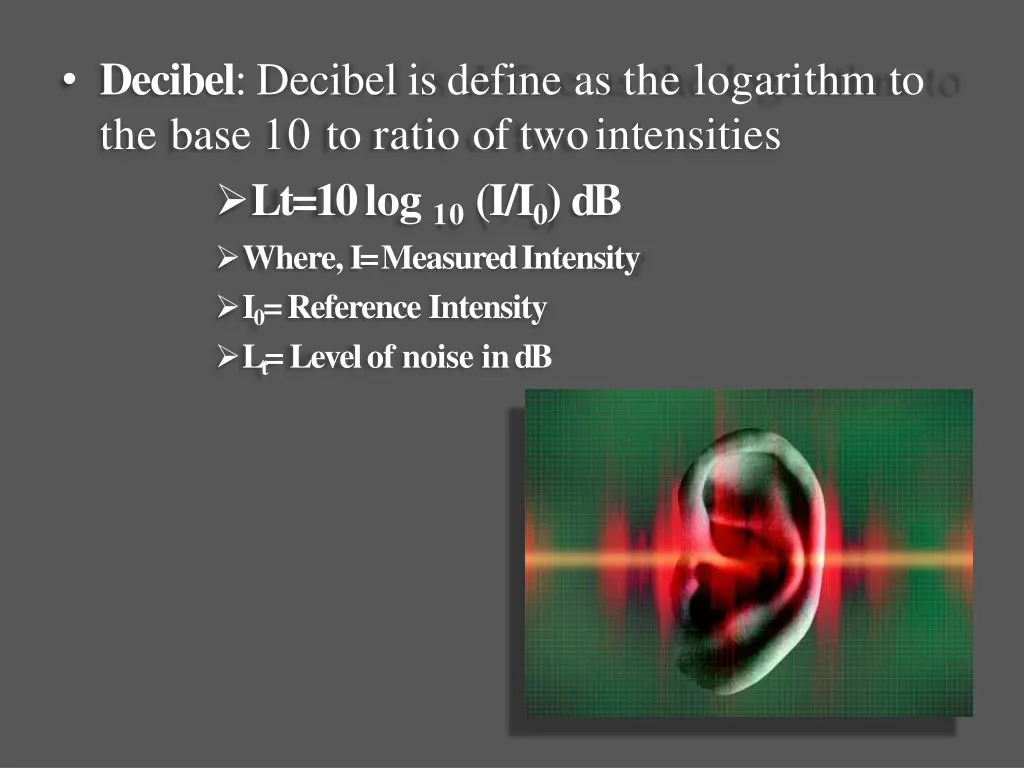 decibel decibel is define as the logarithm