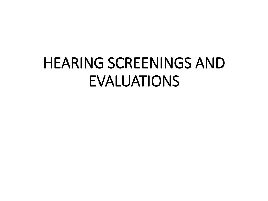 hearing screenings and hearing screenings