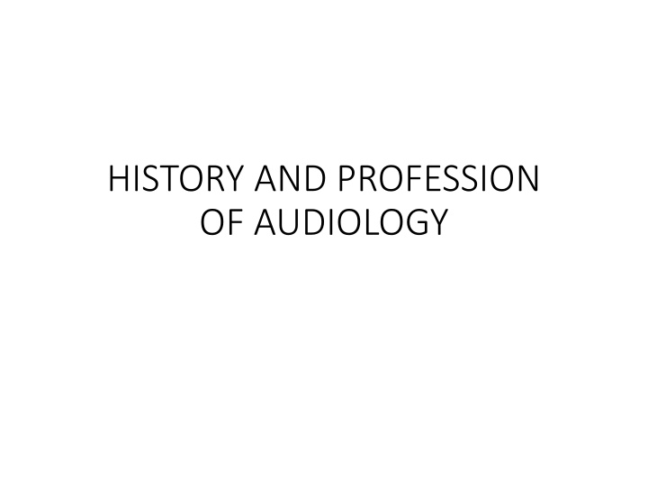 history and profession of audiology