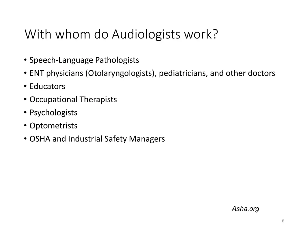 with whom do audiologists work