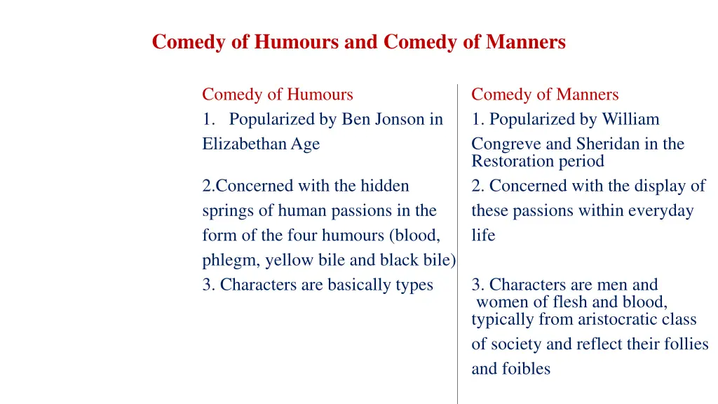 comedy of humours and comedy of manners