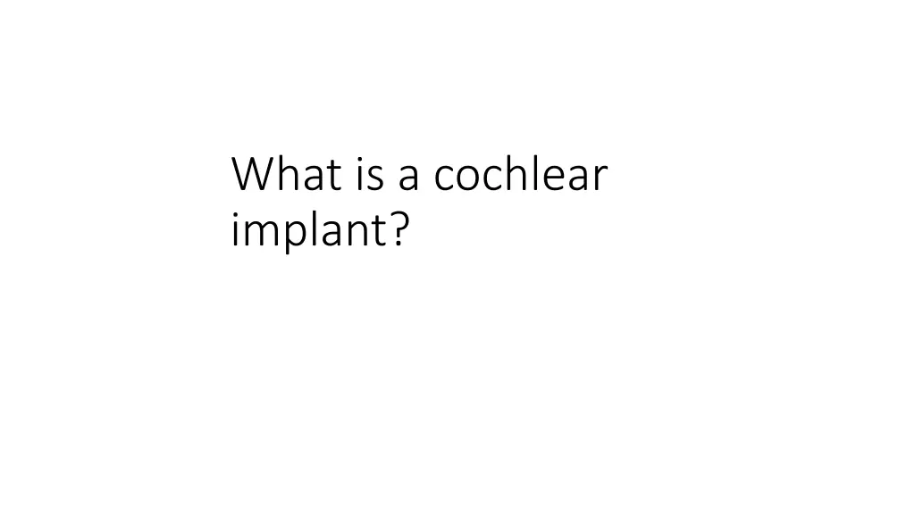 what is a cochlear implant