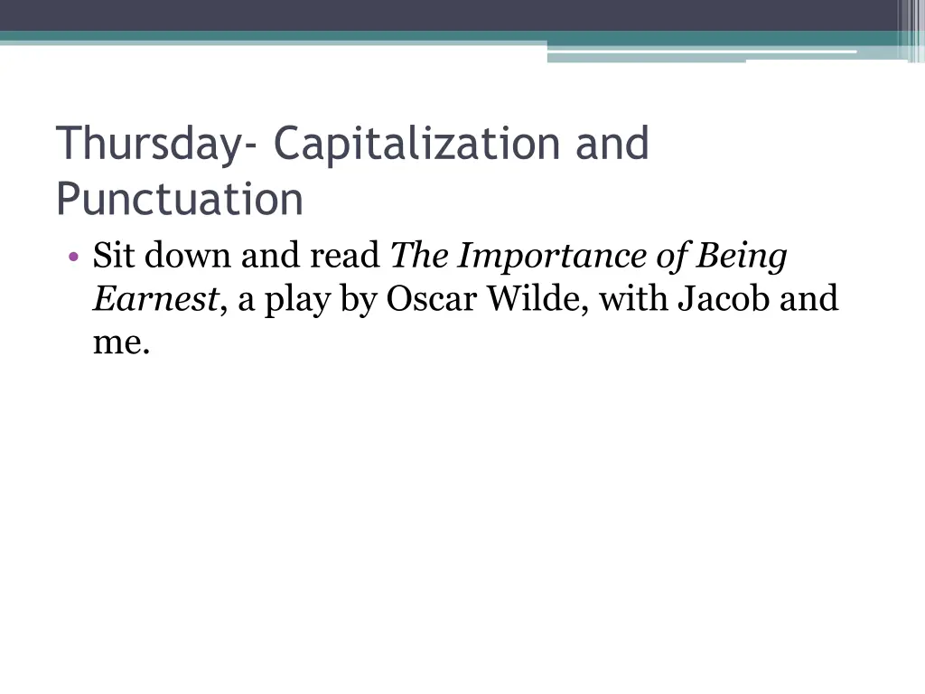 thursday capitalization and punctuation sit down 1