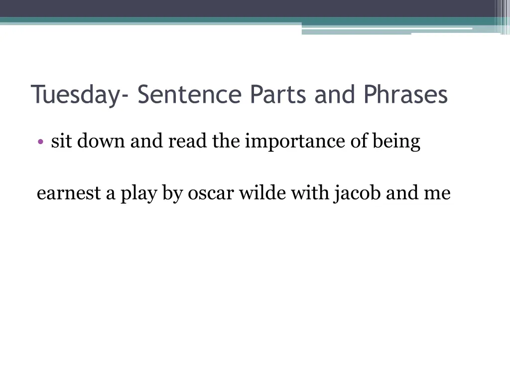 tuesday sentence parts and phrases