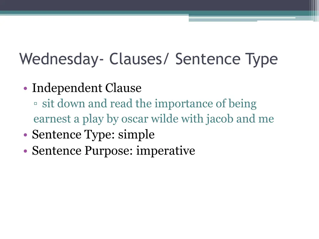 wednesday clauses sentence type 1