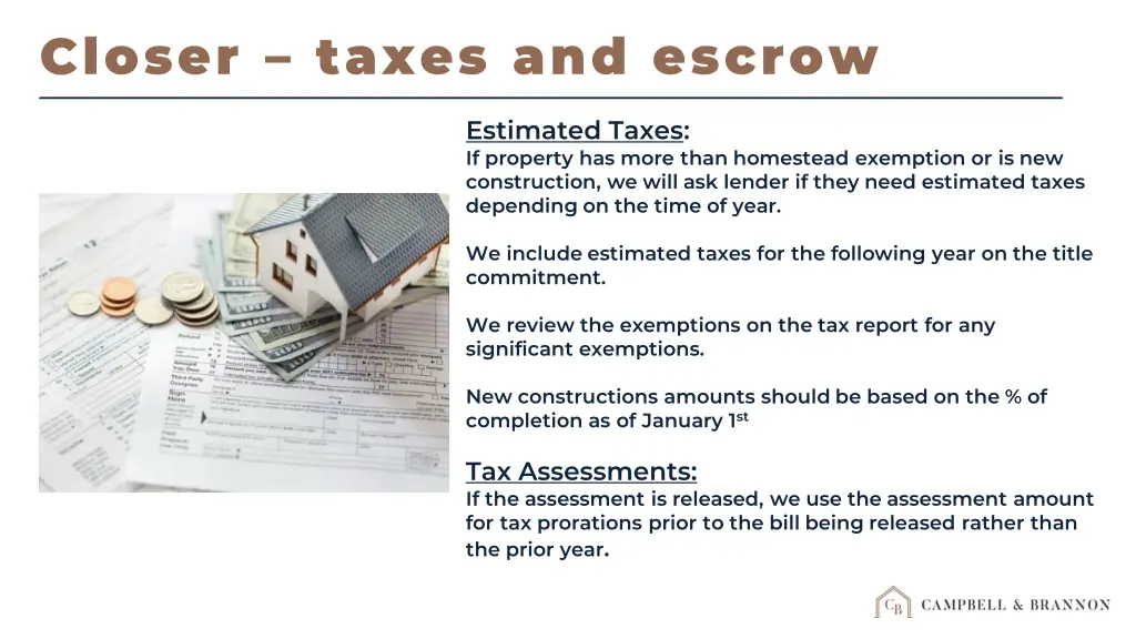 closer taxes and escrow