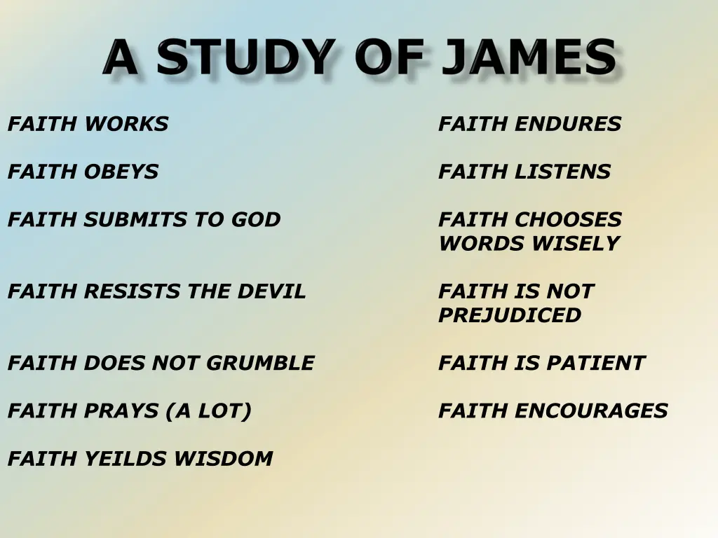 faith works faith obeys