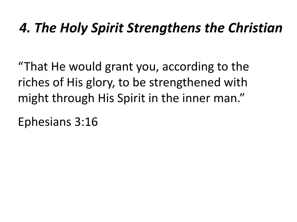 4 the holy spirit strengthens the christian