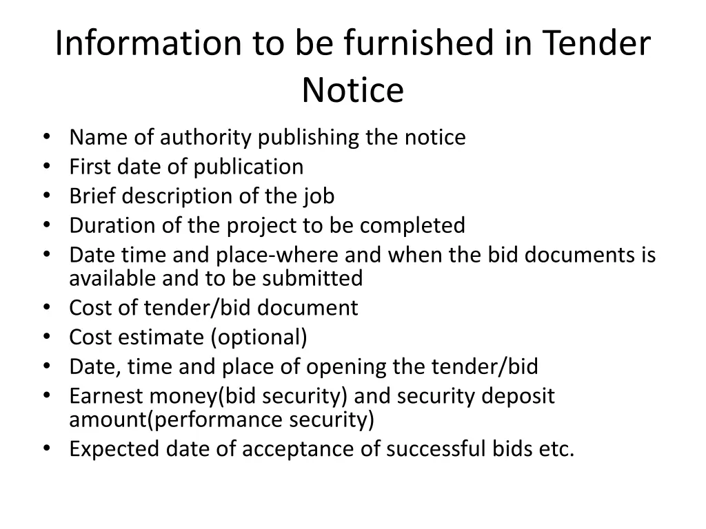 information to be furnished in tender notice name