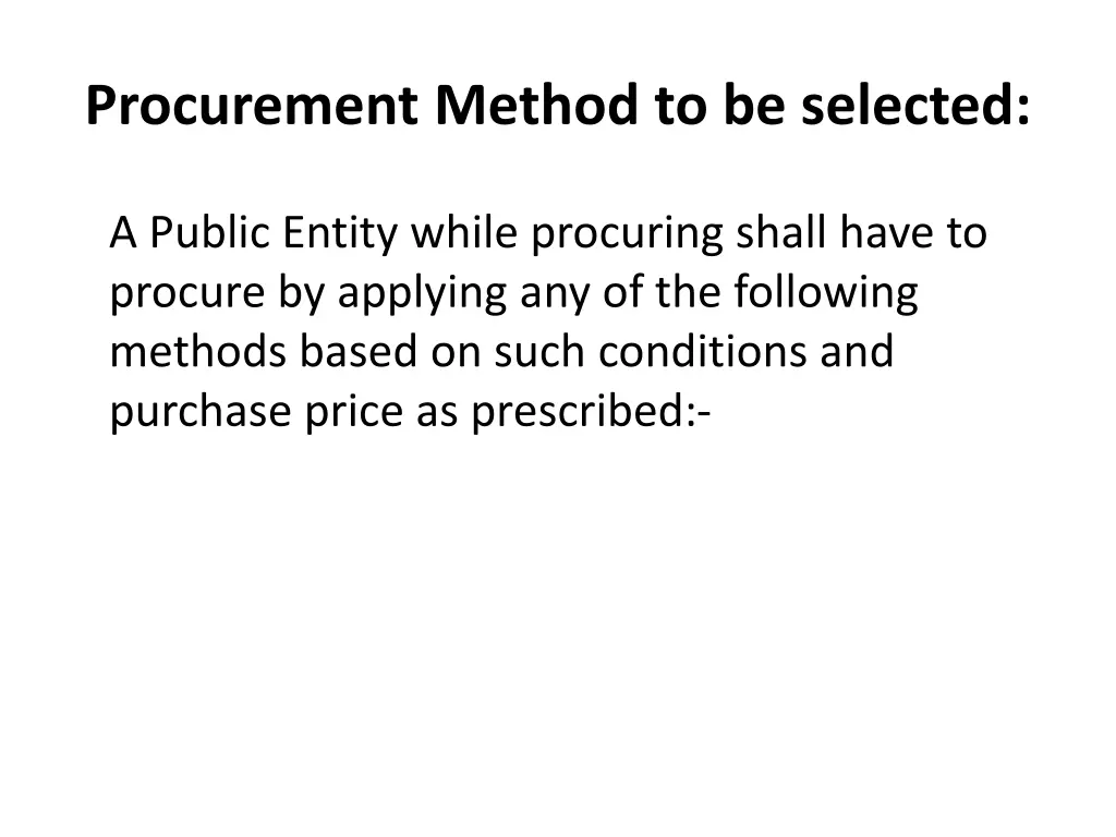 procurement method to be selected