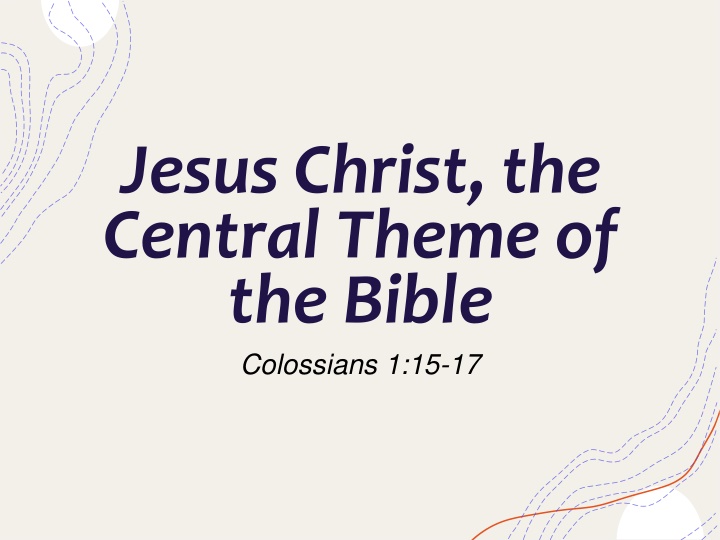 jesus christ the central theme of the bible