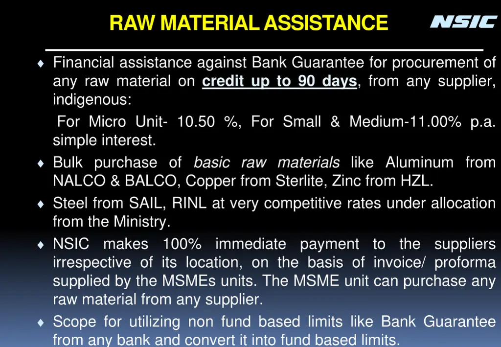 raw material assistance