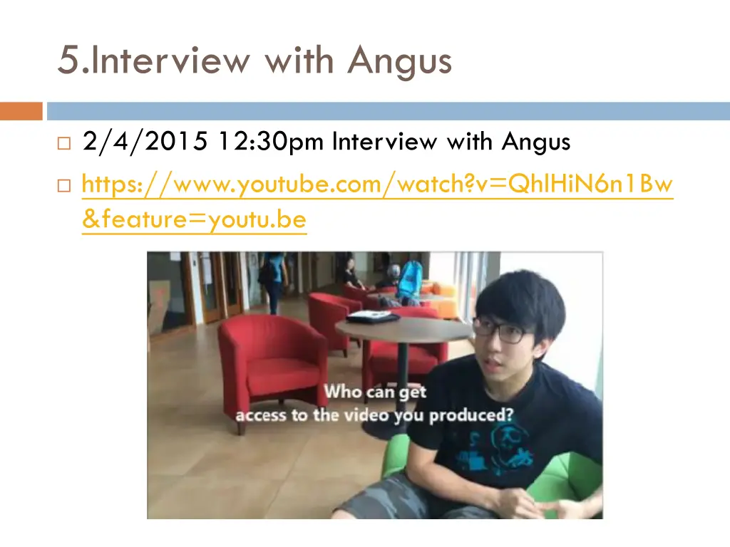 5 interview with angus