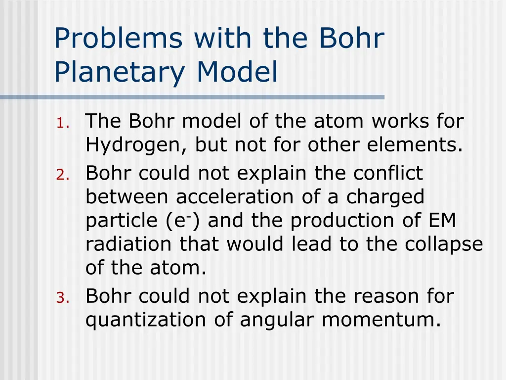 problems with the bohr planetary model