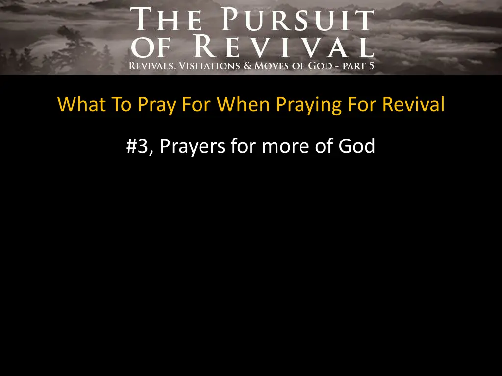 what to pray for when praying for revival 2